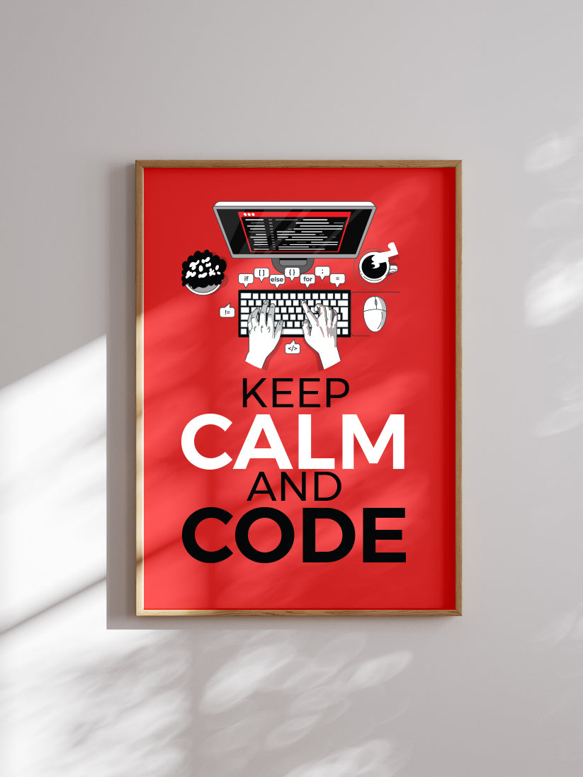 Keep Calm and code Poster